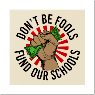 Fund Our Schools Posters and Art